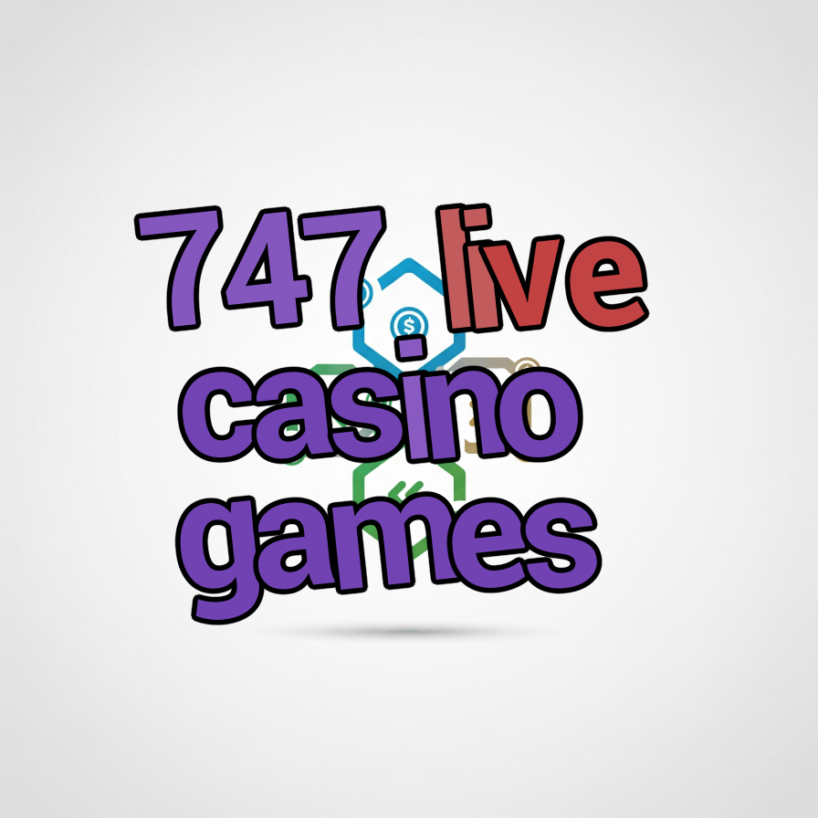 747 live casino games